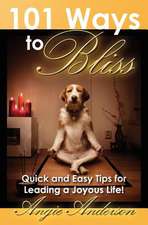 101 Ways to Bliss