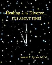 Healing After Divorce...