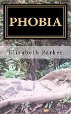 Phobia