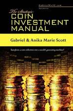 The Strategic Coin Investment Manual