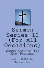 Sermon Series#12 (for All Occasions...)