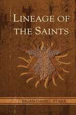 Lineage of the Saints