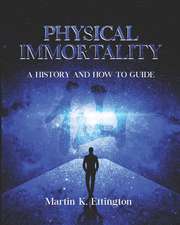 Physical Immortality