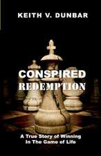 Conspired Redemption