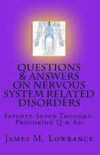 Questions & Answers on Nervous System Related Disorders