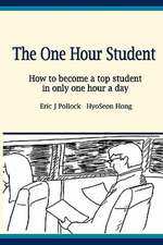 The One Hour Student