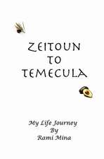 Zeitoun to Temecula