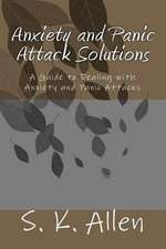 Anxiety and Panic Attack Solutions