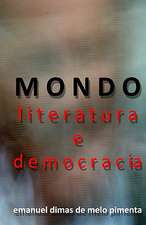 Mondo - Literatura E Democracia