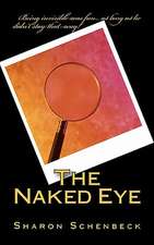 The Naked Eye