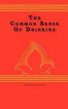 The Common Sense of Drinking