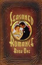 Seasoned Romance, Book One