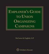 Employer's Guide to Union Organizing Campaigns