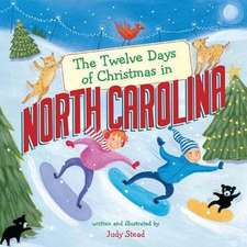 The Twelve Days of Christmas in North Carolina