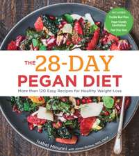 Minunni, I: 28-Day Pegan Diet