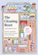 Cleaning Reset: Natural Recipes and Practical Tips for a Healthier Home