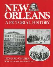 New Orleans: A Pictorial History