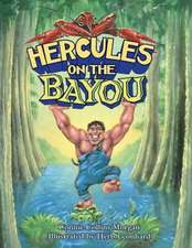 Hercules on the Bayou