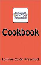 Lollipop Co-Op Preschool Cookbook