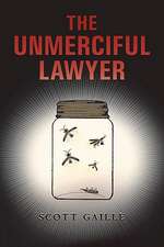 The Unmerciful Lawyer