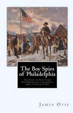 The Boy Spies of Philadelphia