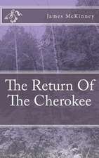 The Return of the Cherokee