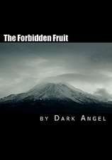 The Forbidden Fruit