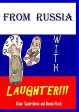 From Russia with Laughter