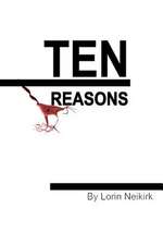 Ten Reasons