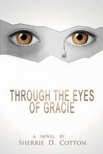 Through the Eyes of Gracie