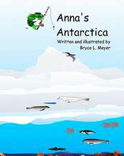 Anna's Antarctica