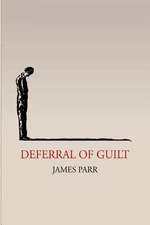 Deferral of Guilt