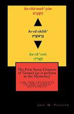 The First Seven Chapters of Genesis (as It Pertains to the Mysteries)