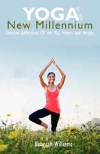 Yoga for the New Millennium