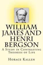 William James and Henri Bergson