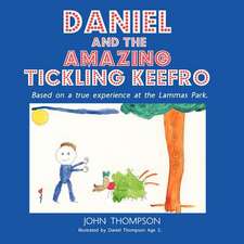 Daniel and the Amazing Tickling Keefro