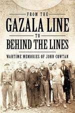 From the Gazala Line to Behind the Lines