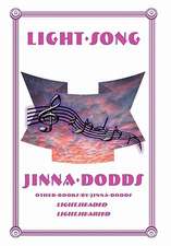 Dodds, J: Light Song