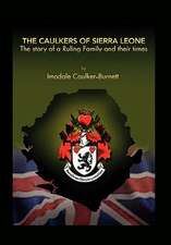 The Caulkers of Sierra Leone