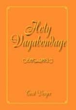 Verger, C: Holy Vagabondage