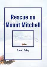 Talley, F: Rescue on Mount Mitchell