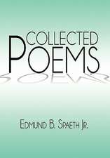 Spaeth, E: Collected Poems