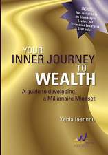 Ioannou, X: Your Inner Journey to Wealth