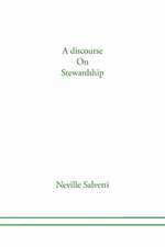 A discourse on Stewardship