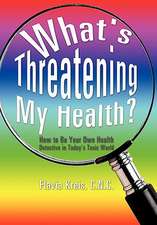 Kreis, F: What's Threatening My Health?