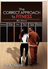 Gillie, J: Correct Approach To Fitness