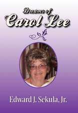 Dreams of Carol Lee