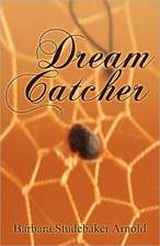 Dream Catcher