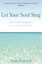 Let Your Soul Sing