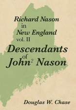 Richard Nason in New England Vol. II - Jonathan Nason